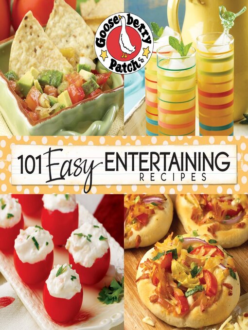 Title details for 101 Easy Entertaining Recipes by Gooseberry Patch - Available